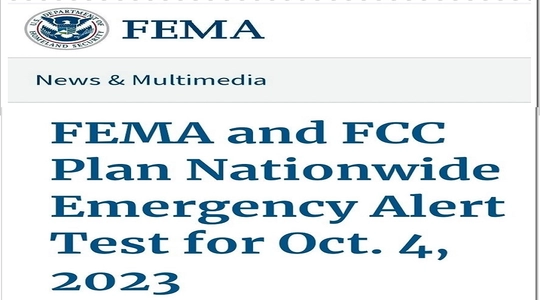 The logo of the Department of Homeland Security and the name FEMA (for Federal Emergency Managment Agency) are above a subheading" NEWS &amp; MULTIMEDIA. Main Text = FEMA and FCC Plan Nationwide Emergency Alert Test for Oct. 4, 2023