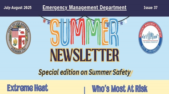 Logo of EMD and LA City seal; a hanging letter-banner spells out "SUMMER" / July-August 2025 City of LA Emergency Management Department Newsletter, Issue 37 / Special edition on Summer Safety / Extreme Heat / Who's Most at Risk