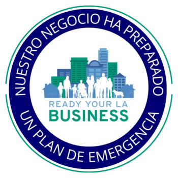 Ready Your LA Business Logo surrounded by (in a circle) the words -- in Spanish -- "Our Business Has Prepared an Emergency Plan"